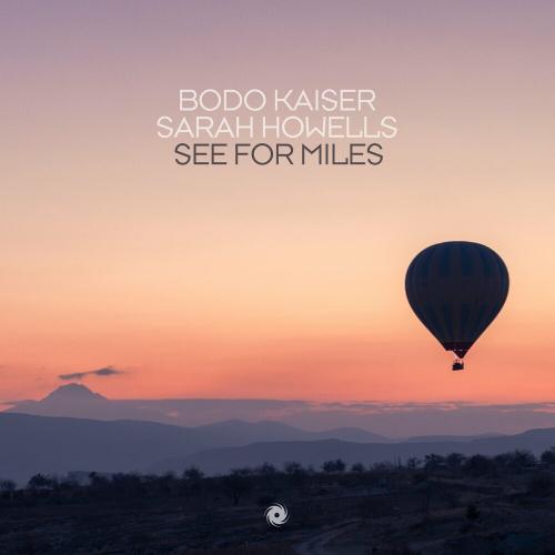 Bodo Kaiser & Sarah Howells - See For Miles