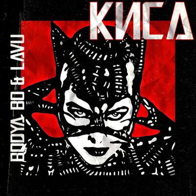 Bodya bo, LAVU - Киса