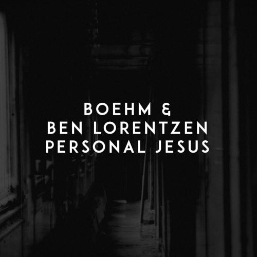 Boehm & Ben Lorentzen - Personal Jesus