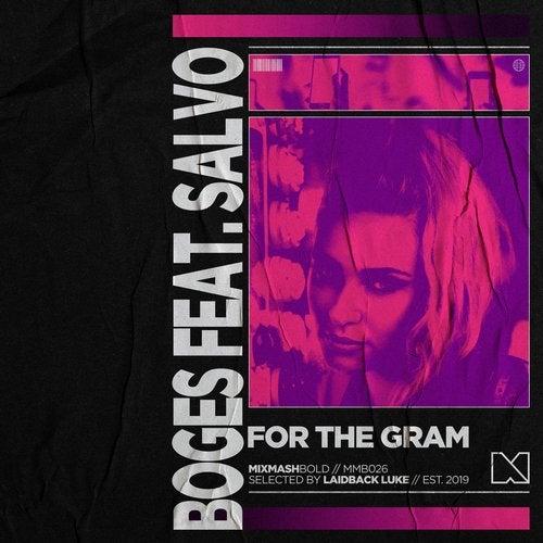 Boges feat. Salvo - For The Gram