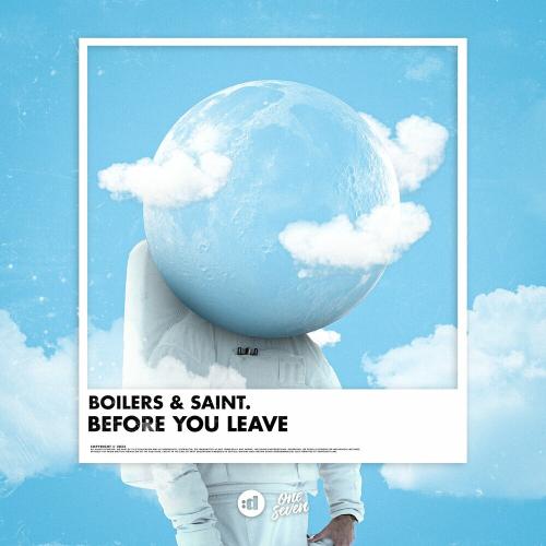 Boilers feat. Saint. - Before You Leave