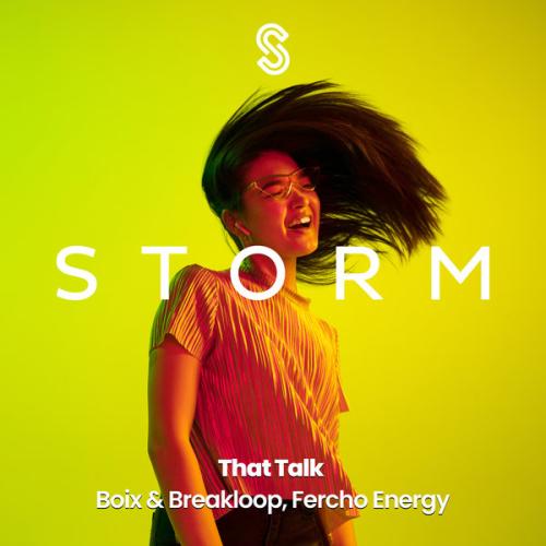 Boix & Breakloop, Fercho Energy - That Talk