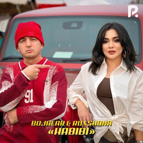 Bojalar & Ruxshona - Habibi