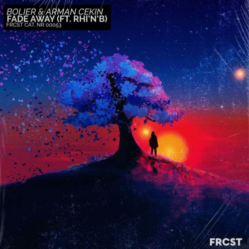 Bolier & Arman Cekin feat. Rhi'N'B - Fade Away 