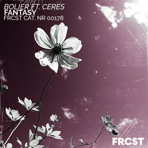 Fantasy - Bolier feat. Ceres