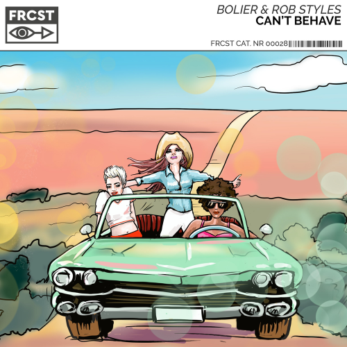 Bolier & Rob Styles - Can't Behave
