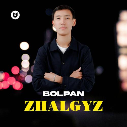 BOLPAN - ZHALGYZ