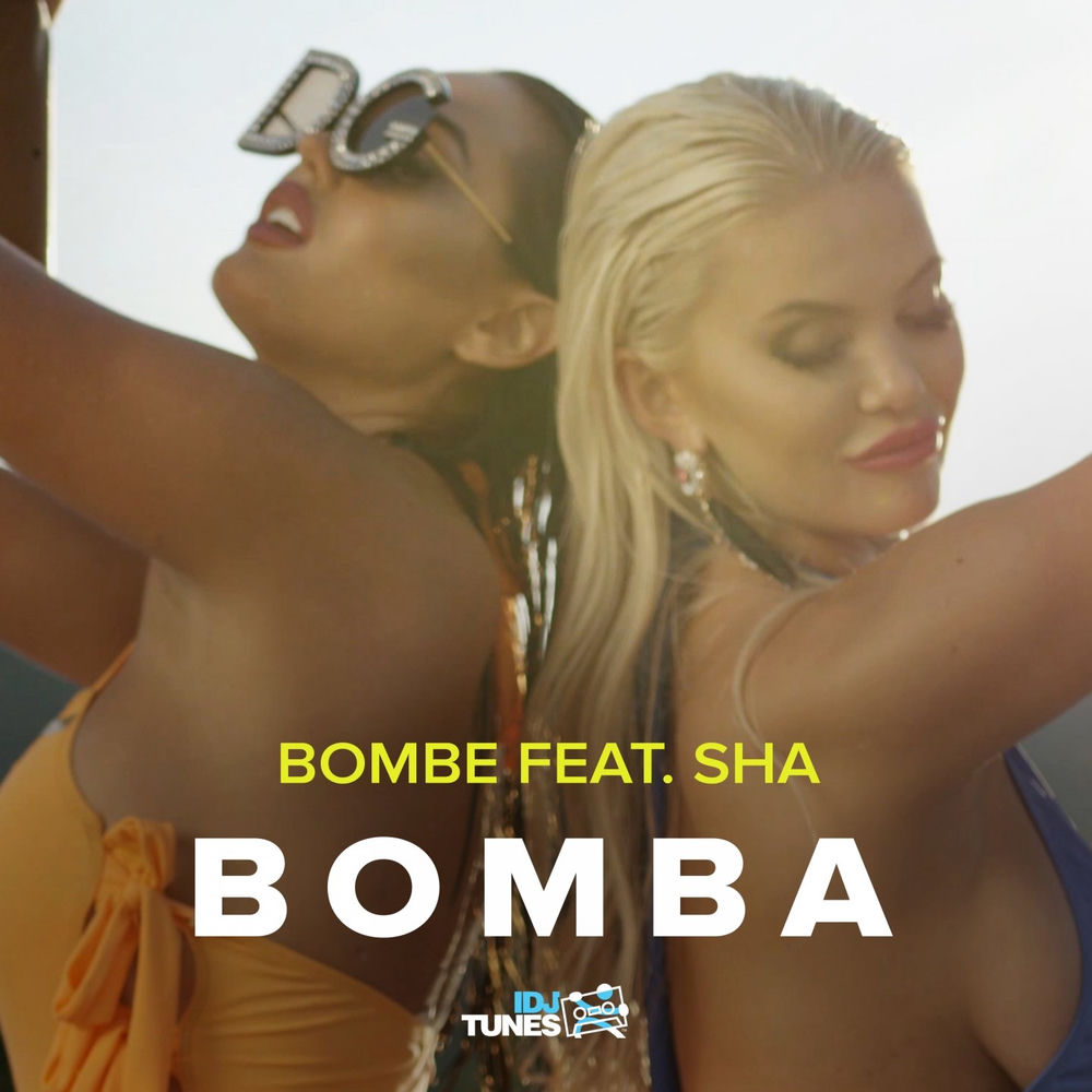 Bombé feat. Sha - Bomba