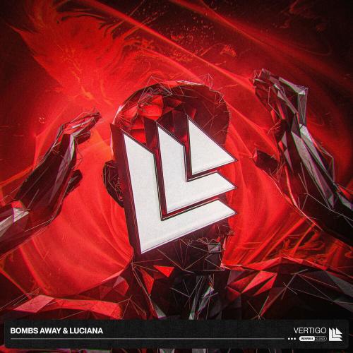 Bombs Away & Luciana - Vertigo