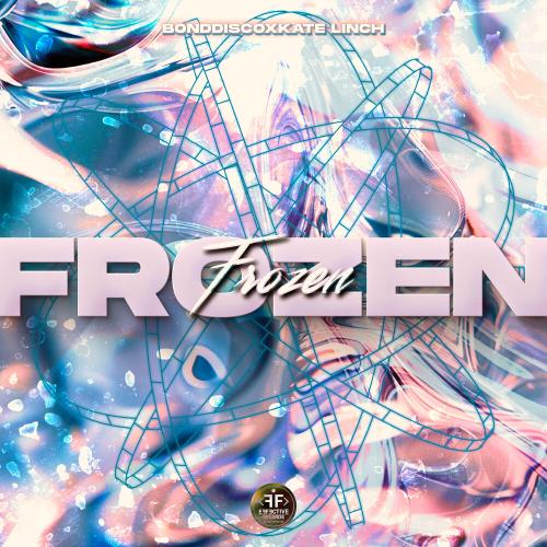 Frozen - BONDDISCO, Kate Linch