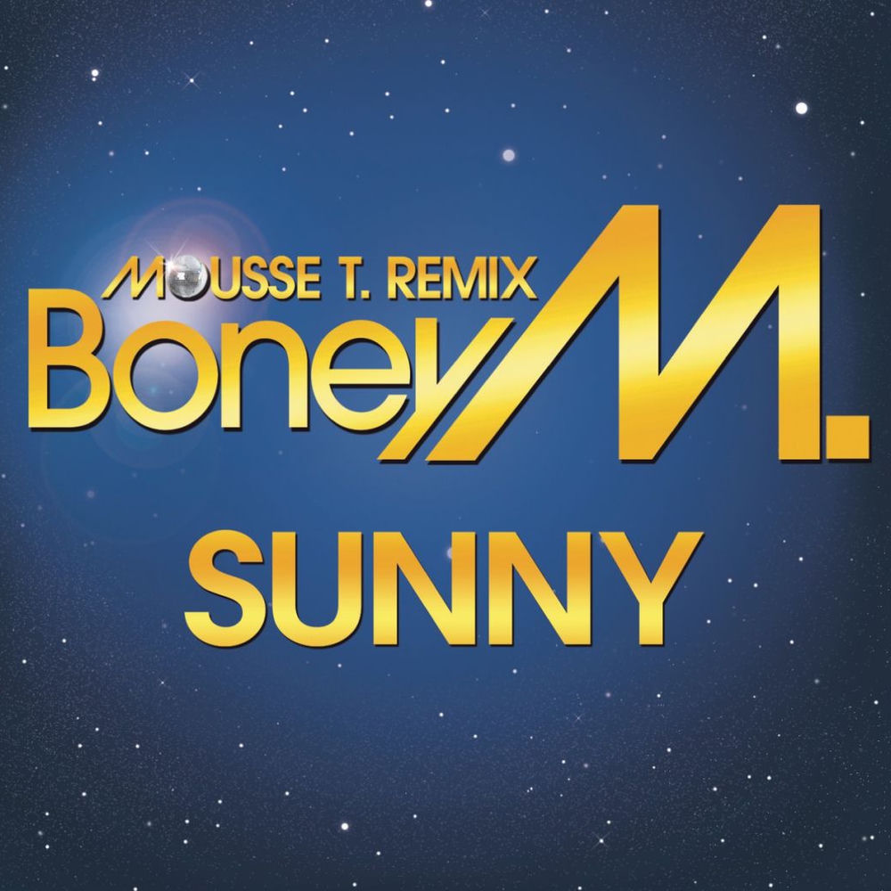 Sunny (Mousse T. Sexy Disco Radio Mix) - Boney M. feat. Mousse T.