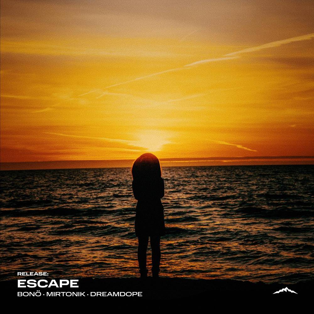 bonö & mirtonik & Dreamdope - Escape