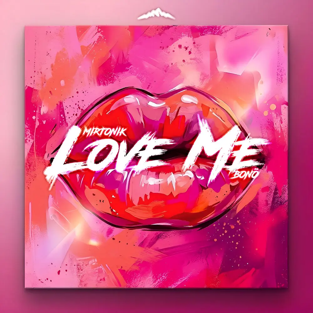 Love Me - bonö, mirtonik