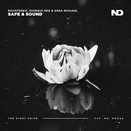 Boostereo feat. Giorgio Gee & Shea Michael - Safe & Sound