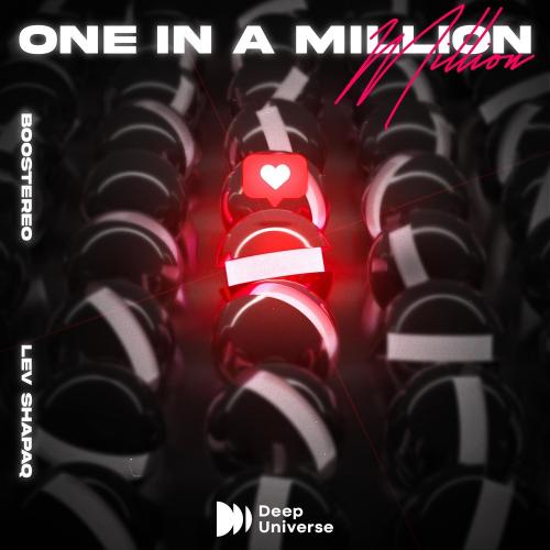 Boostereo feat. Lev Shapaq - One In A Million