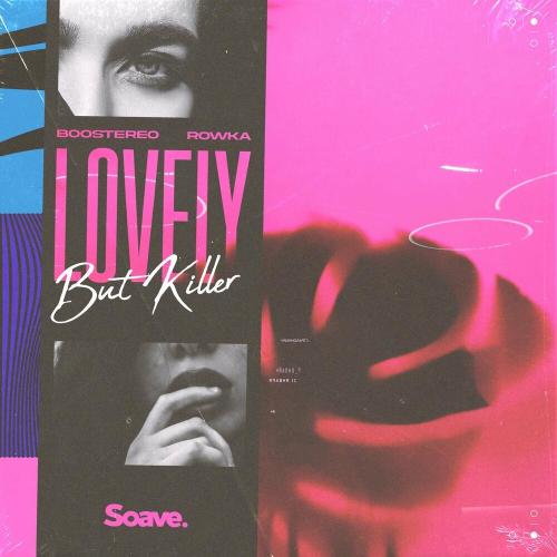 Boostereo feat. Rowka - Lovely But Killer