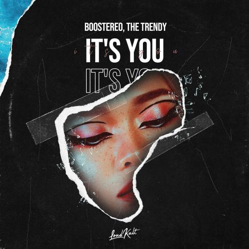 Boostereo feat. The Trendy - It Is You