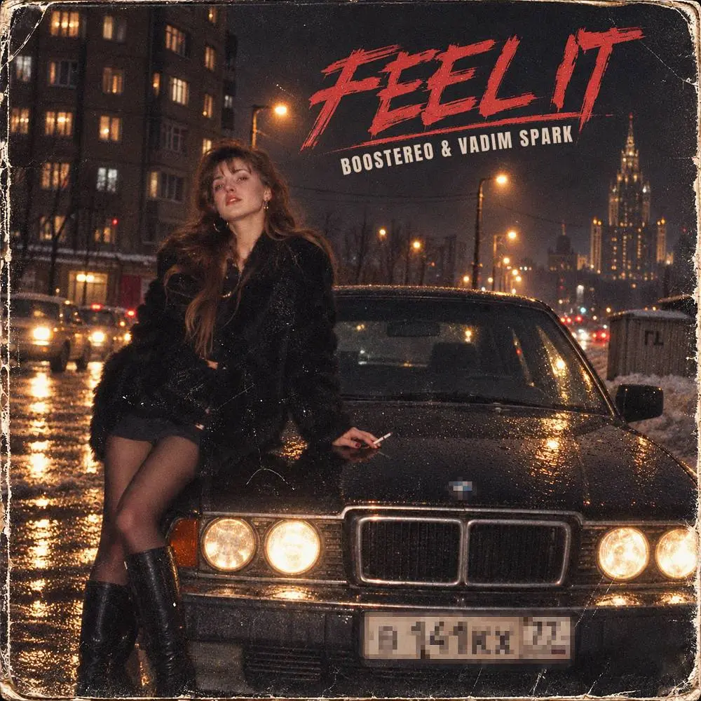 Feel It - Boostereo & Vadim Spark