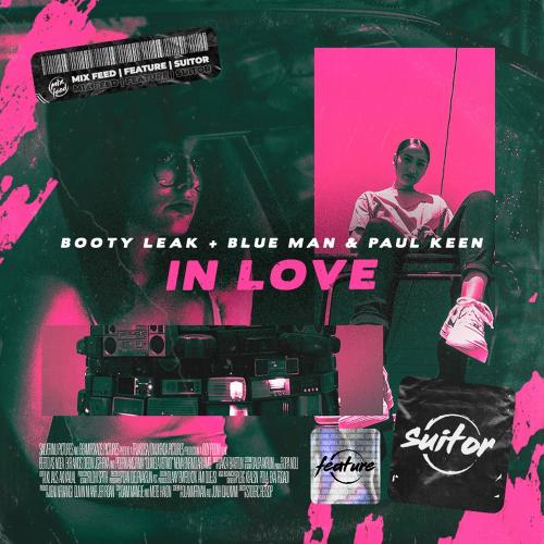 In Love - Booty Leak feat. Blue Man & Paul Keen