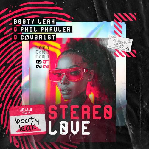 BOOTY LEAK - Stereo Love