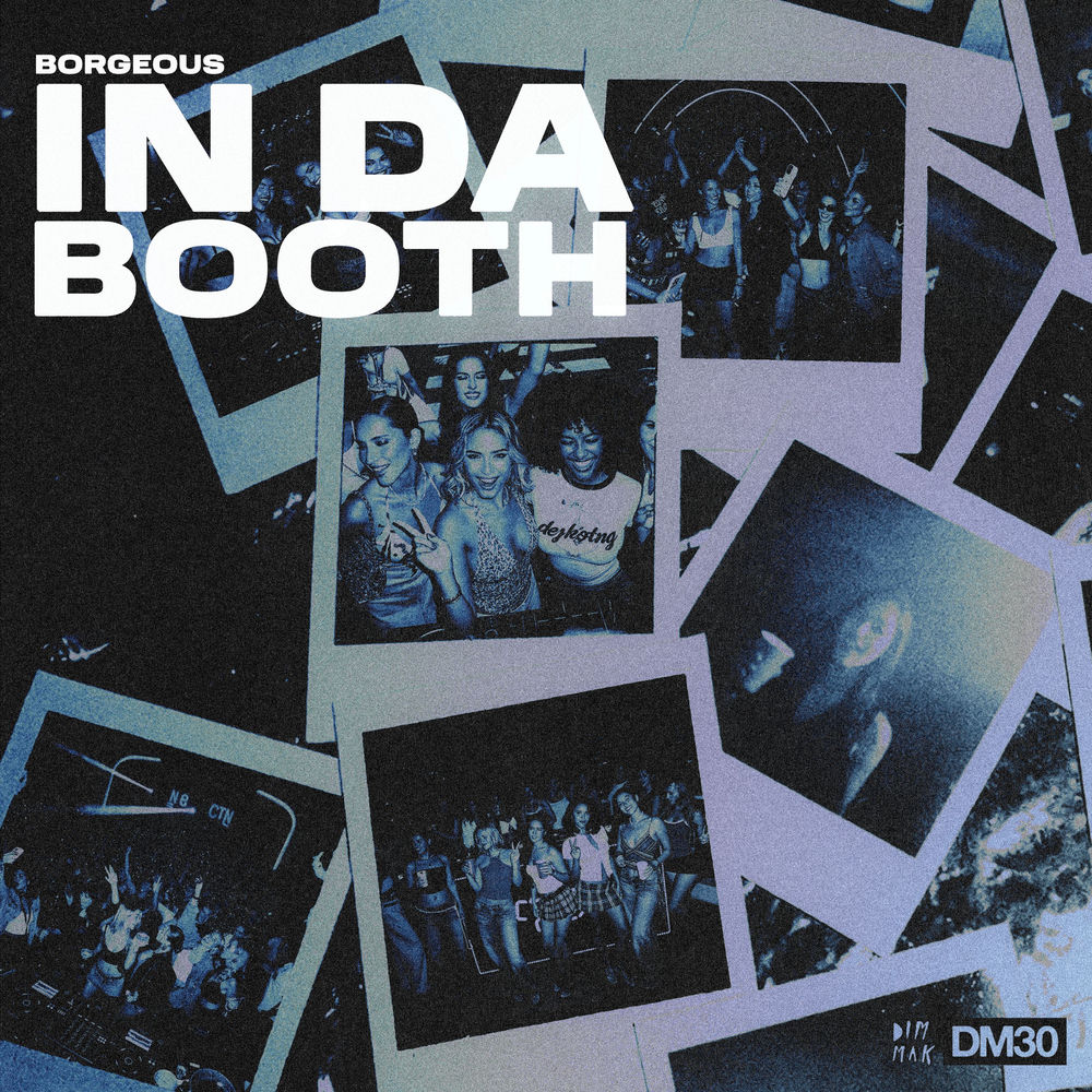 In Da Booth - Borgeous