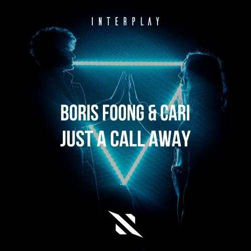 Boris Foong feat. Cari - Just A Call Away