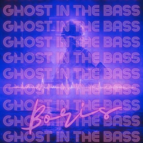 Boris - Ghost In The Bass