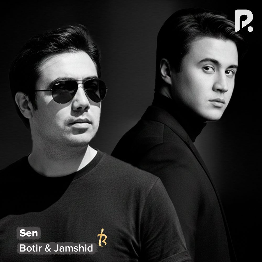 Botir & Jamshid - Sen
