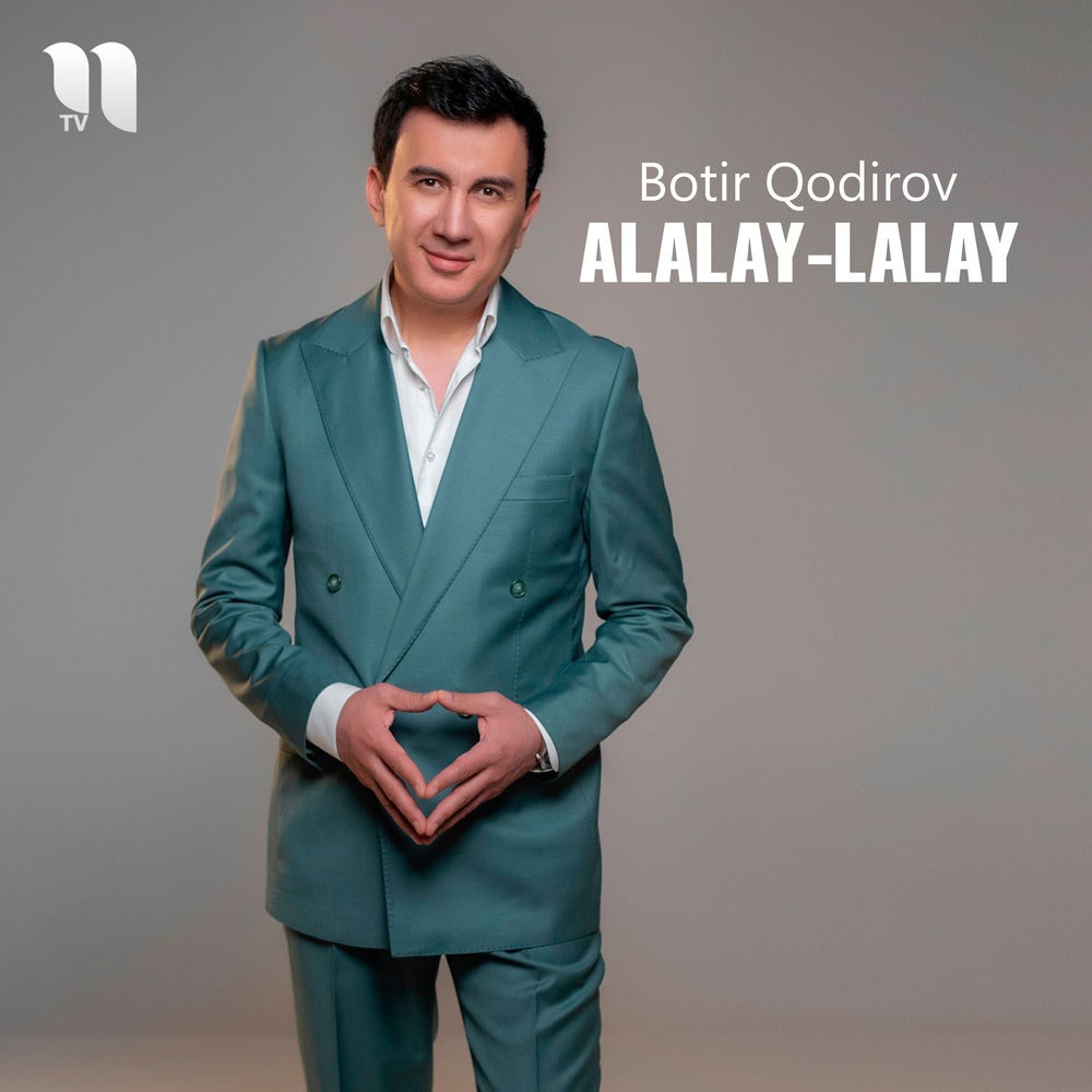 Botir Qodirov - Alalay-lalay