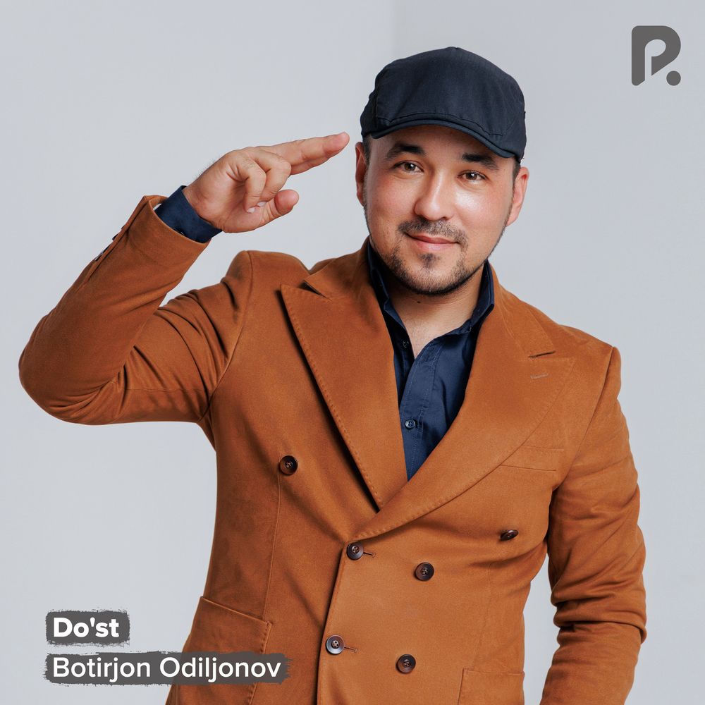 Do'st - Botirjon Odiljonov