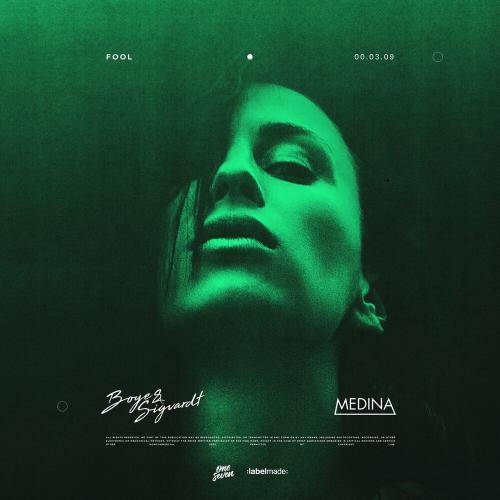 Boye & Sigvardt feat. Medina - Fool
