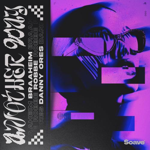 Braaheim, Robbe & Danny Ores - Another Way