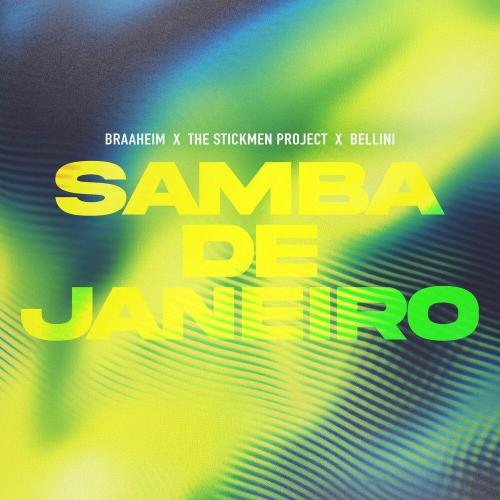 Braaheim, The Stickmen Project, Bellini - Samba De Janeiro
