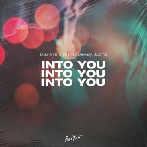 Braaten & Chrit Leaf, Devinity & Joanna - Into You