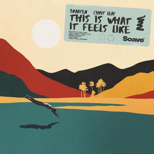 Braaten, Chrit Leaf - This Is What It Feels Like