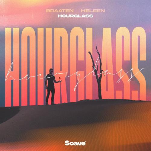 Braaten feat. Heleen - Hourglass