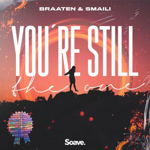 You Are Still The One - Braaten feat. Smaili
