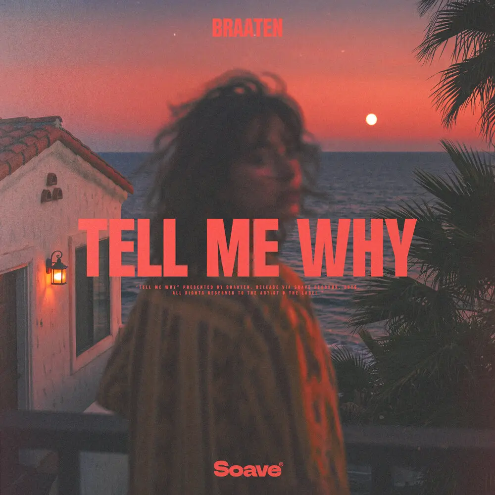 Tell Me Why - Braaten