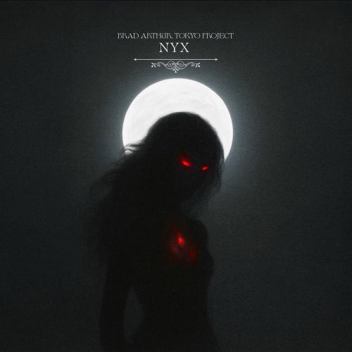 Brad Arthur & Tokyo Project - Nyx