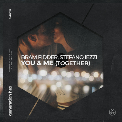 Bram Fidder & Stefano Iezzi - You & Me (Together)