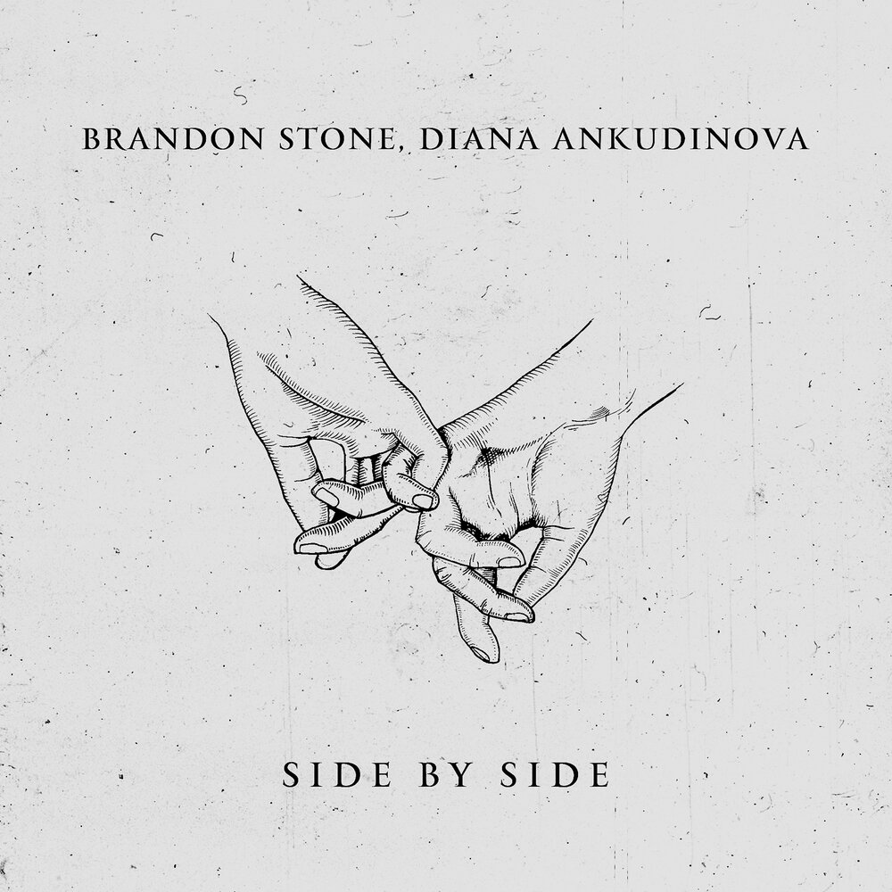 Side by Side - Brandon Stone, Диана Анкудинова