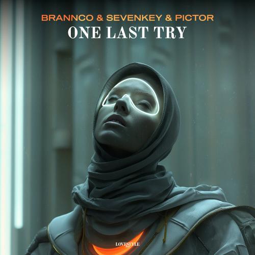 Brannco, Sevenkey, Pictor - One Last Try