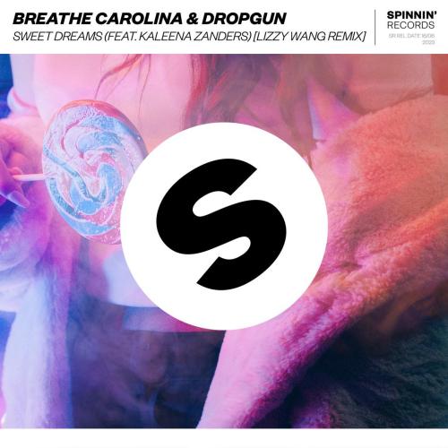 Breathe Carolina & Dropgun - Sweet Dreams (feat. Kaleena Zanders) [Lizzy Wang Remix]