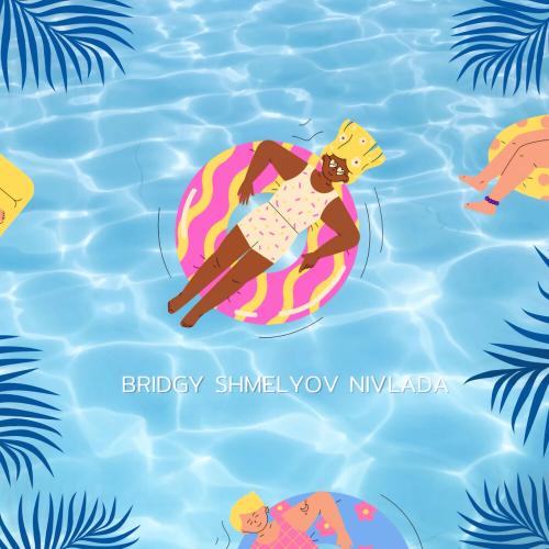 Bridgy, SHMELYOV, NIVLADA - Наше лето 2.0 (Radio Edit)