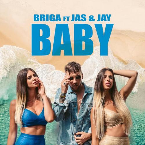 Briga feat. Jas & Jay - Baby