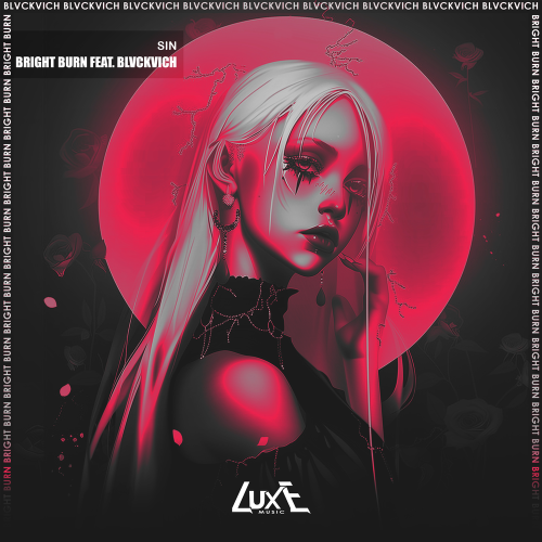 BRIGHT BURN, BLVCKVICH - SIN