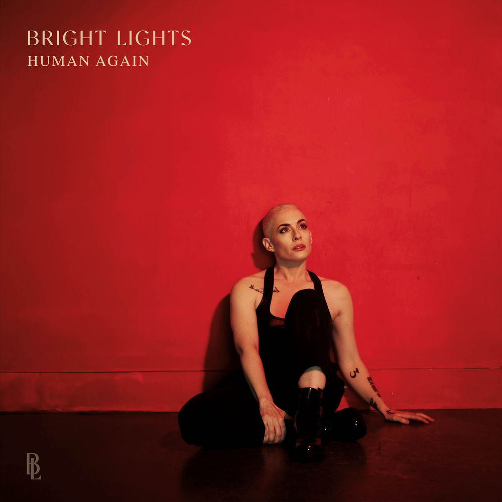 Human Again - Bright Lights