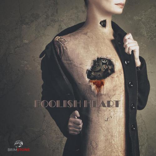 Foolish Heart - Brimstone
