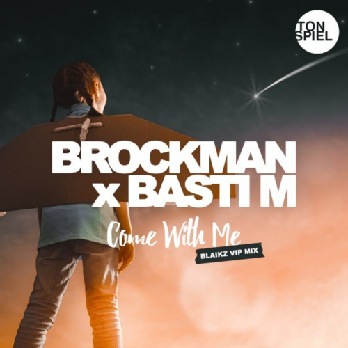 Brockman & Basti M - Come with Me