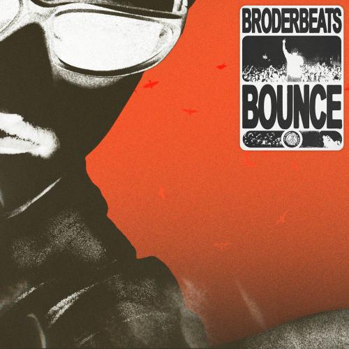 broderbeats - Bounce